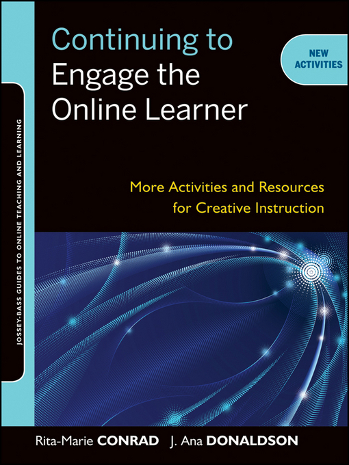 Title details for Continuing to Engage the Online Learner by Rita-Marie Conrad - Available